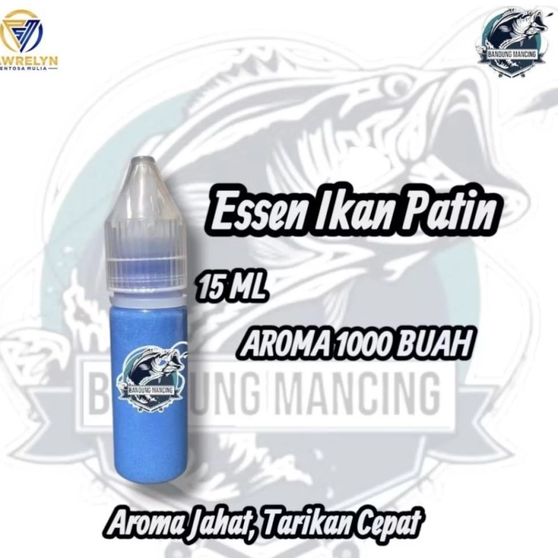 Bandung Mancing - essen ikan PATIN paling ampuh AROMA 1000 BUAH essen dijamin neter cocok untuk segala media umpan dan daerah Varian 15 ml